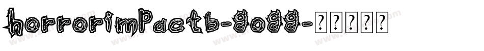 HorrorImpactB-GOGG字体转换