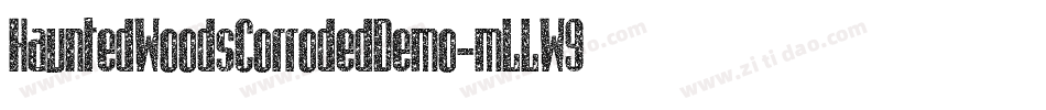 HauntedWoodsCorrodedDemo-mLLW9字体转换
