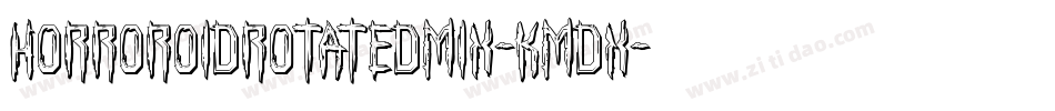 HorroroidRotatedMix-KmDX字体转换