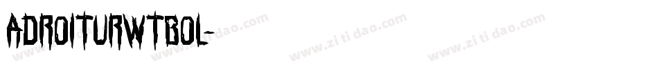 AdroitURWTBol字体转换