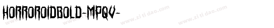 HorroroidBold-MPqv字体转换
