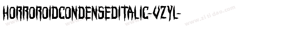 HorroroidCondensedItalic-vzYL字体转换