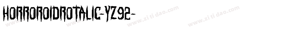 HorroroidRotalic-YZ92字体转换
