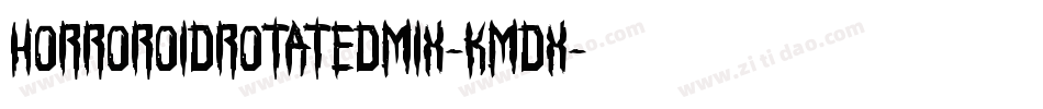 HorroroidRotatedMix-KmDX字体转换