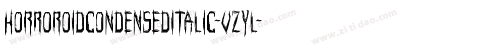 HorroroidCondensedItalic-vzYL字体转换