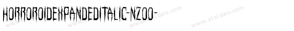 HorroroidExpandedItalic-nzOO字体转换