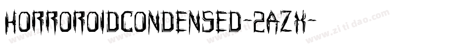 HorroroidCondensed-2azX字体转换
