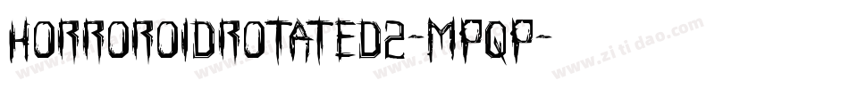 HorroroidRotated2-MPqP字体转换
