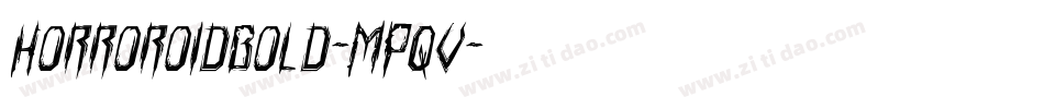 HorroroidBold-MPqv字体转换