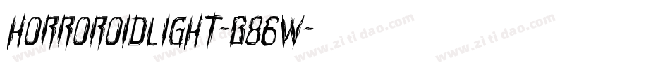 HorroroidLight-B86w字体转换