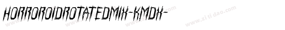 HorroroidRotatedMix-KmDX字体转换