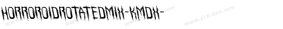 HorroroidRotatedMix-KmDX字体转换