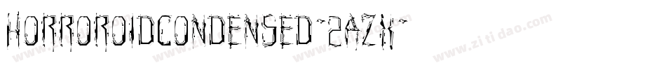 HorroroidCondensed-2azX字体转换