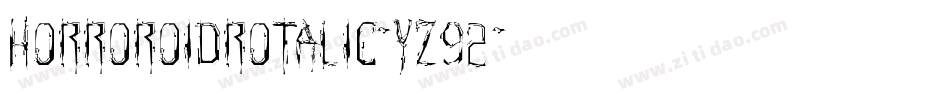 HorroroidRotalic-YZ92字体转换