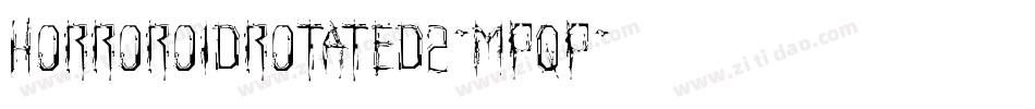 HorroroidRotated2-MPqP字体转换