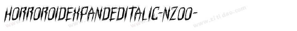 HorroroidExpandedItalic-nzOO字体转换