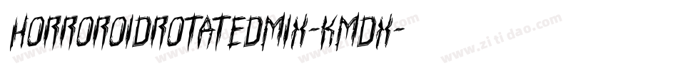 HorroroidRotatedMix-KmDX字体转换