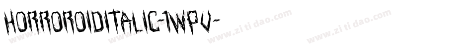 HorroroidItalic-1Wpv字体转换