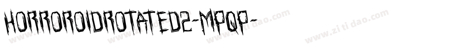HorroroidRotated2-MPqP字体转换