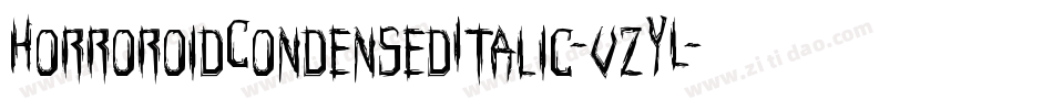 HorroroidCondensedItalic-vzYL字体转换