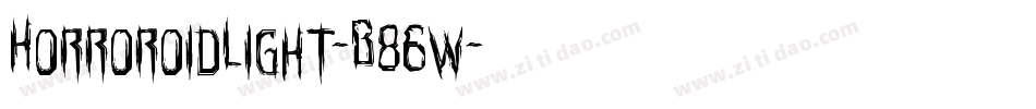 HorroroidLight-B86w字体转换