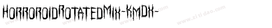 HorroroidRotatedMix-KmDX字体转换