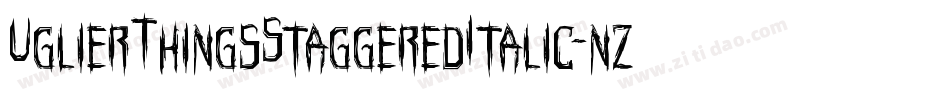 UglierThingsStaggeredItalic-nz70字体转换