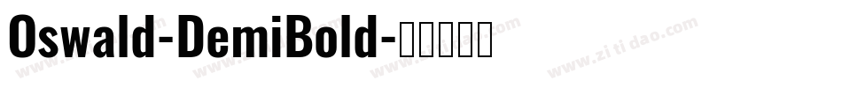 Oswald-DemiBold字体转换
