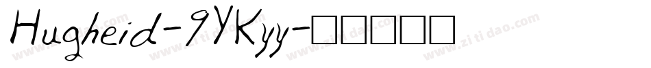 Hugheid-9YKyy字体转换