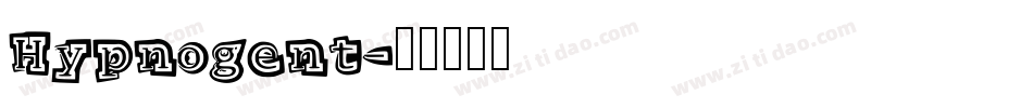 Hypnogent字体转换