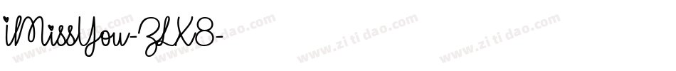IMissYou-ZLX8字体转换