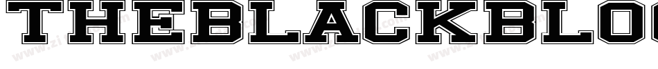 TheBlackBlocItalic-Lp5字体转换