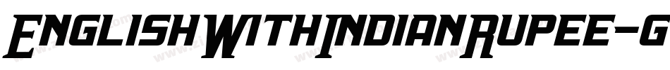 EnglishWithIndianRupee-gy5E字体转换