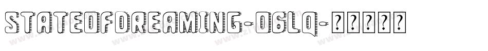 Stateofdreaming-o6lq字体转换