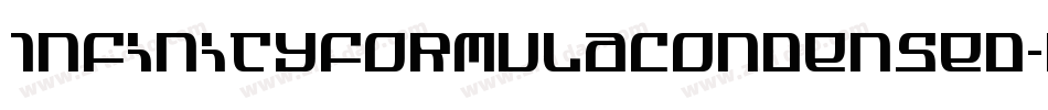 InfinityFormulaCondensed-pdxK字体转换 InfinityFormulaCondensed-pdxK字体转换