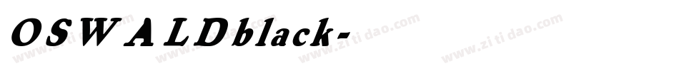 OSWALDblack字体转换