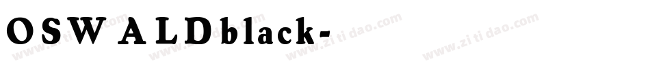 OSWALDblack字体转换