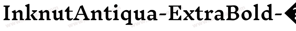 InknutAntiqua-ExtraBold字体转换