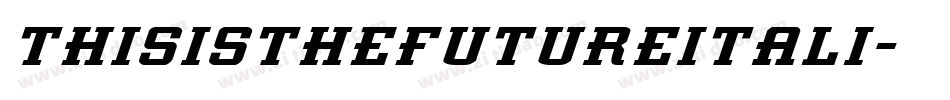 thisisthefutureitali字体转换
