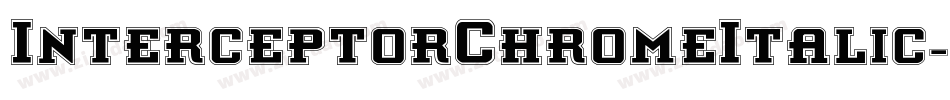 InterceptorChromeItalic-5qpV字体转换