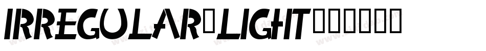 Irregular-Light字体转换