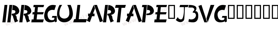 IrregularTape-j3VG字体转换