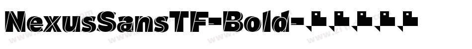 NexusSansTF-Bold字体转换