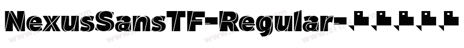 NexusSansTF-Regular字体转换