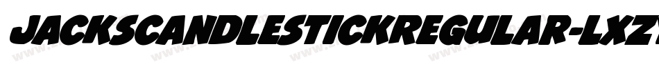 JacksCandlestickRegular-LXzy字体转换
