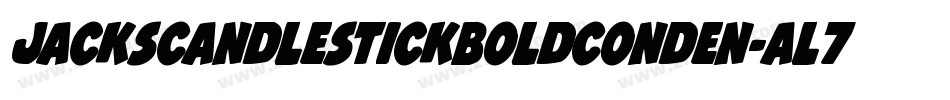 JacksCandlestickBoldConden-al7J字体转换 JacksCandlestickBoldConden-al7J字体转换
