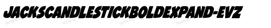 JacksCandlestickBoldExpand-Evzg字体转换