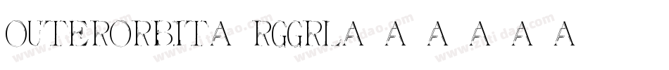 Outerorbit-rggRL字体转换