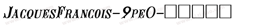 JacquesFrancois-9pe0字体转换