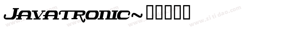 Javatronic字体转换